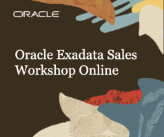 ORACLE EXADATA SALES WORKSHOP