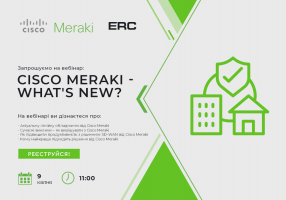 “Cisco Meraki – what’s new?” webinar